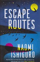 Escape Routes by Naomi Ishiguro